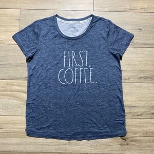Rae Dunn Womens First Coffee Short Sleeve Graphic Tee Size‎ Small Blueish Gray